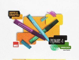 ARTS AND CRAFTS 4ºEP 17 PROJECTS GREEN PACK (3 CUADERNOS)