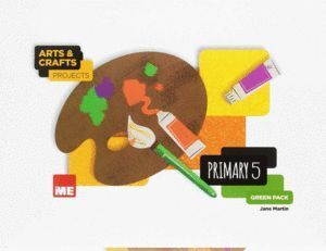 ARTS AND CRAFTS 5ºEP 17 PROJECTS GREEN PACK (3 CUADERNOS)