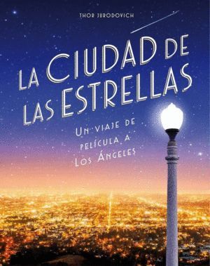 CIUDAD DE LAS ESTRELLAS ,LA