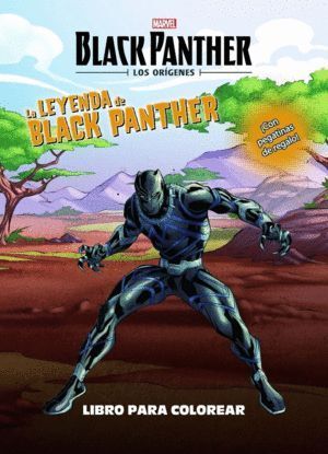 BLACK PANTHER LOS ORIGENES LA LEYENDA DE BLACK PANTHER