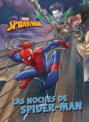 SPIDER MAN LOS ORIGENES LAS NOCHES DE SP