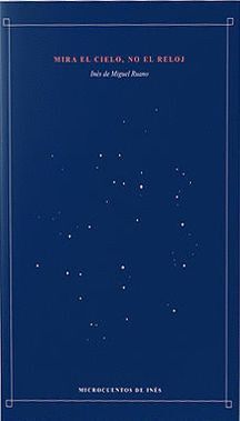 MIRA EL CIELO NO EL RELOJ