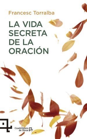 VIDA SECRETA DE LA ORACION,LA