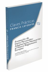 CLAVES PRACTICAS PROTECCION DE DATOS PERSONALES: