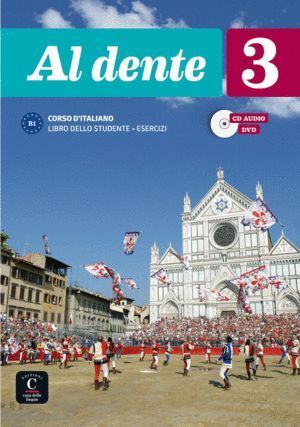 AL DENTE 3 B1 LIBRO ALUMNO CUADERNO DE EJERCICIOS CD DVD