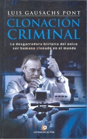 CLONACION CRIMINAL