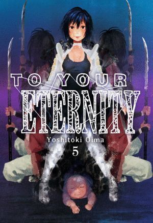 TO YOUR ETERNITY 5