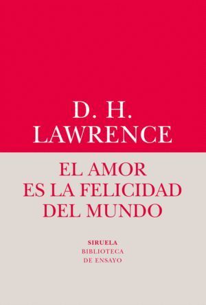 AMOR ES LA FELICIDAD DEL MUNDO,EL