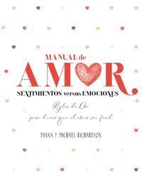 MANUAL DE AMOR: SENTIMIENTOS VERSUS EMOCIONES