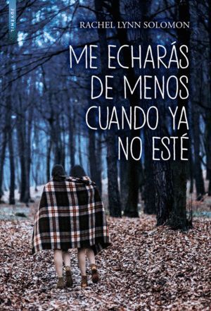 ME ECHARAS DE MENOS CUANDO YA NO ESTE