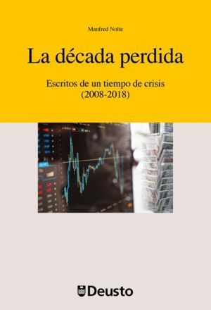 DECADA PERDIDA,LA