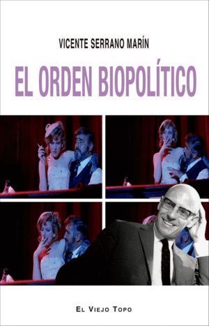 ORDEN BIOPOLITICO,EL