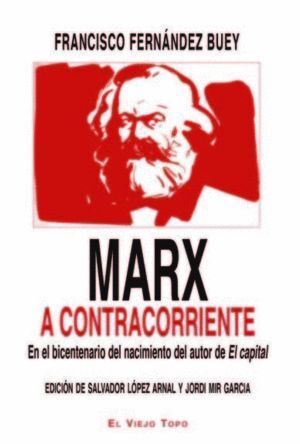 MARX A CONTRACORRIENTE