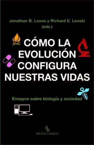 COMO LA EVOLUCION CONFIGURA NUESTRAS VIDAS