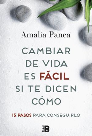 CAMBIAR DE VIDA ES FACIL SI TE DICEN COMO