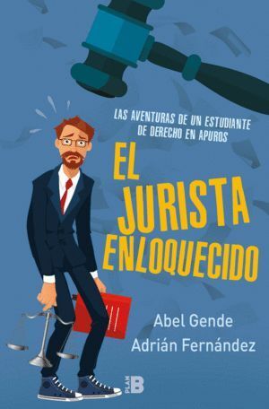 JURISTA ENLOQUECIDO,EL