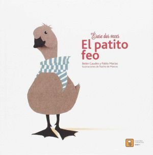 ERASE DOS VECES PATITO FEO