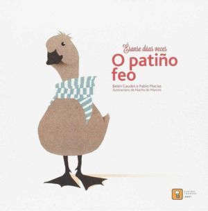 ERANSE DUAS VECES O PATIÑO FEO