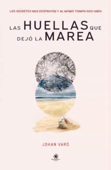 LAS HUELLAS QUE DEJO LA MAREA