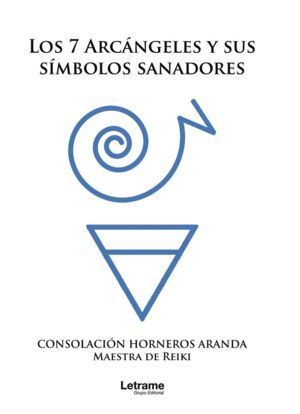 7 ARCANGELES Y SUS SIMBOLOS SANADORES,LOS