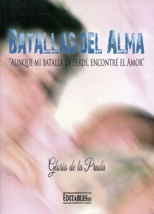 BATALLAS DEL ALMA