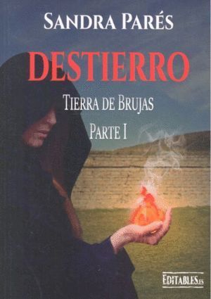 DESTIERRO PARTE 1