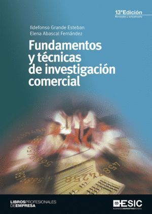 FUNDAMENTOS Y TECNICAS DE INVESTIGACION COMERCIAL