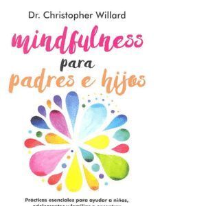 MINDFULNESS PARA PADRES E HIJOS