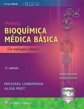 BIOQUIMICA MEDICA BASICA MARKS UN ENFOQUE CLINICO