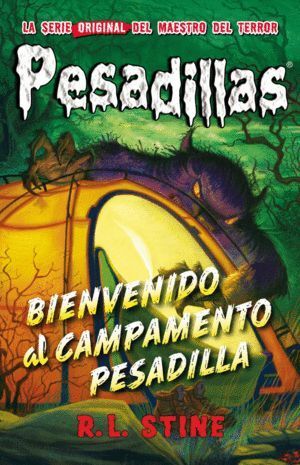 PESADILLAS 24 BIENVENIDOS AL CAMPAMENTO PESADILLA