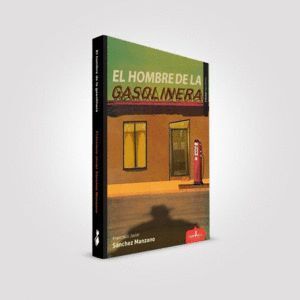 HOMBRE DE LA GASOLINERA,EL