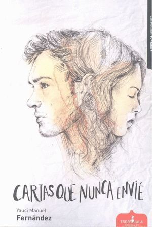 CARTAS QUE NUNCA ENVIE