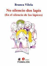 NO SILENCIO DOS LAPIS EN EL SILENCIO DE LOS LAPICES
