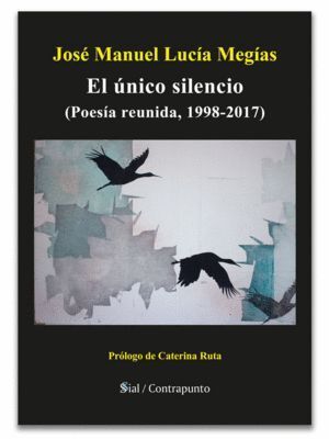 UNICO SILENCIO POESIA REUNIDA 1998 2017