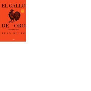 GALLO DE ORO Y OTROS RELATOS,EL
