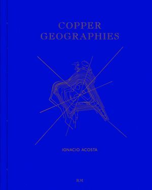 COPPER GEOGRAPHIES