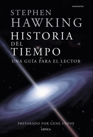 HISTORIA DEL TIEMPO UNA GUIA PARA EL LECTOR