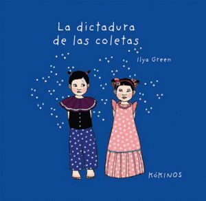 DICTADURA DE LAS COLETAS,LA