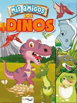 DINOS. MIS AMIGOS