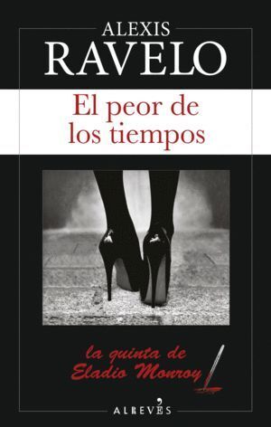 PEOR DE LOS TIEMPOS,EL