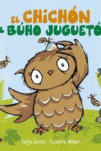 CHICHON DEL BUHO JUGUETON,EL