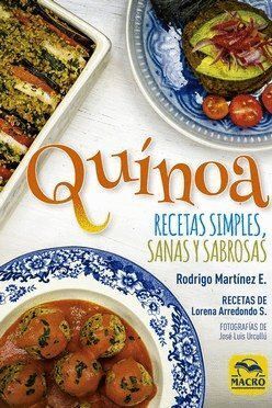 QUINOA RECETAS SIMPLES SANAS Y SABROSAS