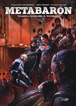 METABARON 6 SIN NOMBRE EL TECNOBARON