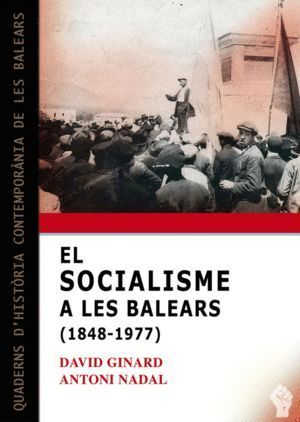 EL SOCIALISME A LES BALEARS 1848-1977