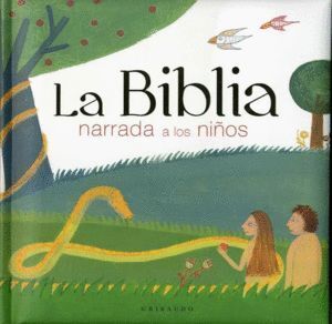 BIBLIA NARRADA A LOS NIÑOS,LA