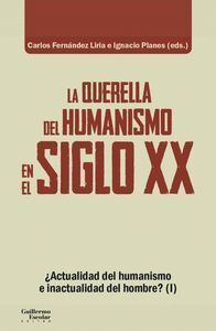 QUERELLA DEL HUMANISMO EN EL SIGLO XX,LA