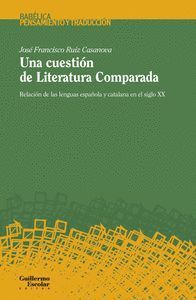 UNA CUESTION DE LITERATURA COMPARADA