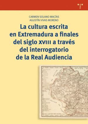 CULTURA ESCRITA EN EXTREMADURA A FINALES DEL SIGLO XVIII