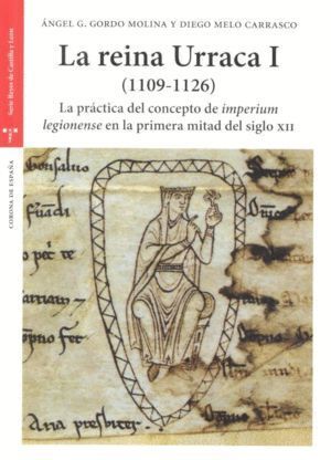 REINA URRACA I (1109-1126),LA
