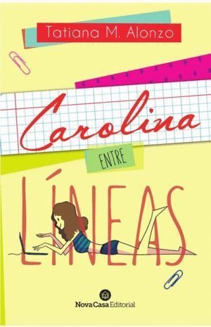 CAROLINA, ENTRE LINEAS